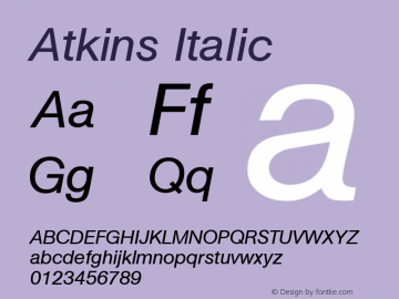 Atkins Italic 1.0 Fri May 14 12:51:34 1999 Font Sample