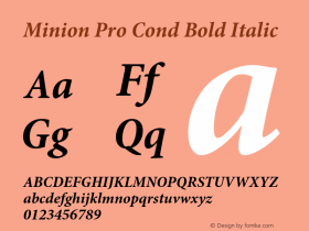 Minion Pro Cond Bold Italic Version 2.108;PS 2.000;hotconv 1.0.67;makeotf.lib2.5.33168 Font Sample