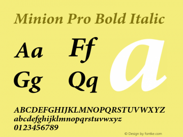 Minion Pro Bold Italic Version 1.022;PS 001.001;Core 1.0.35;makeotf.lib1.5.4492 Font Sample