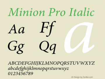 Minion Pro Italic Version 2.012;PS 002.000;Core 1.0.38;makeotf.lib1.6.6565 Font Sample