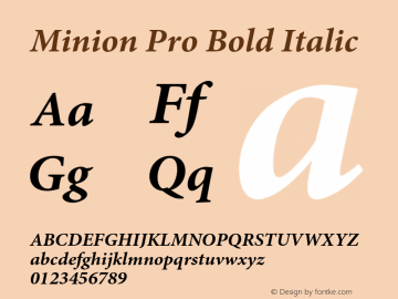 Minion Pro Bold Italic Version 2.112;PS 2.000;hotconv 1.0.70;makeotf.lib2.5.5900 Font Sample