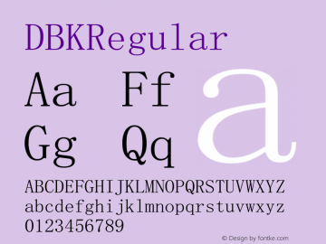 DBK Version 1.00 July 6, 2017, initial release Font Sample