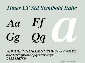 TimesLTStd-SemiboldItalic OTF 1.029;PS 001.000;Core 1.0.33;makeotf.lib1.4.1585图片样张