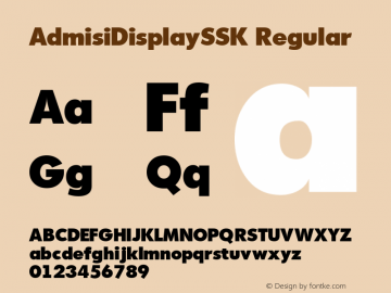 AdmisiDisplaySSK Regular Macromedia Fontographer 4.1 7/25/95 Font Sample