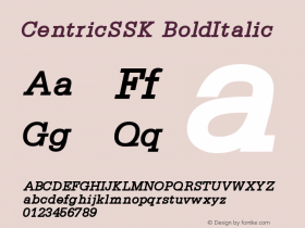 CentricSSK BoldItalic Macromedia Fontographer 4.1 8/1/95 Font Sample