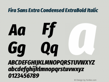Fira Sans Extra Condensed ExtraBold Italic  Font Sample