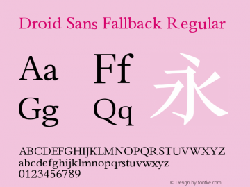 Droid Sans Fallback Version 2.56 Font Sample