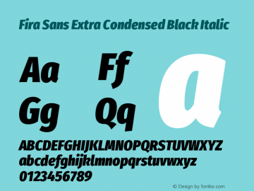 Fira Sans Extra Condensed Black Italic  Font Sample