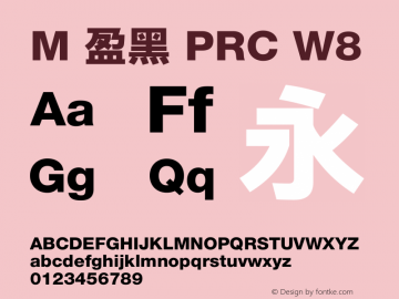 M 盈黑 PRC W8  Font Sample