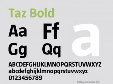 Taz-Bold OTF 3.001;PS 003.000;Core 1.0.34 Font Sample