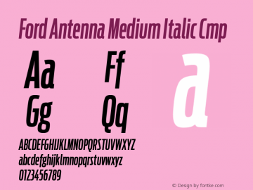 FordAntenna-MediumItalicCmp Version 001.001 Font Sample