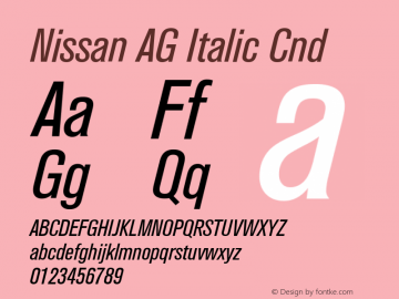 NissanAG-ItalicCnd Version 001.001; t1 to otf conv Font Sample