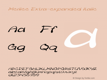 Merilee-ExtraexpandedItalic Version 1.500 Font Sample