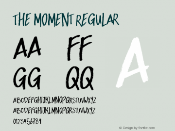 The Moment Version 1.000;PS 001.000;hotconv 1.0.70;makeotf.lib2.5.58329 Font Sample