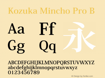 Kozuka Mincho Pro B Version 4.013;PS 4.003;hotconv 1.0.67;makeotf.lib2.5.33168图片样张