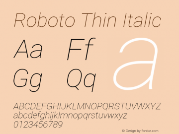Roboto Thin Italic Version 2.138; 2017图片样张