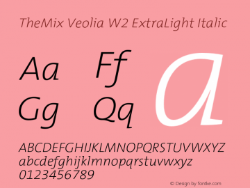 TheMix Veolia W2 ExtraLight Italic Version 1.629 2006 Font Sample