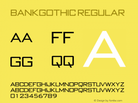 BankGothic-Regular 1.0 Fri Nov 10 11:26:21 1995 Font Sample
