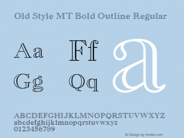 Old Style MT Bold Outline Regular Version 2.00 - May 16, 1996 Font Sample