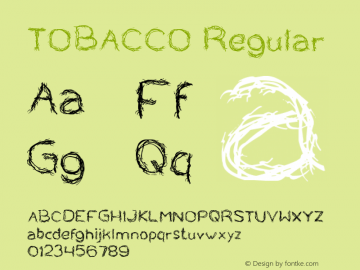 TOBACCO Version 1.00 April 26, 2017, initial release Font Sample