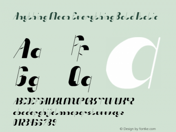 Anything Mean Everything Bold Italic Version 1.00 May 31, 2017, initial release图片样张