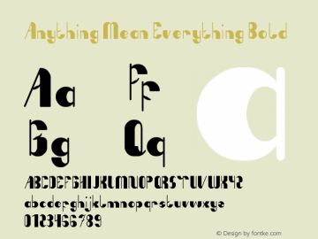 Anything Mean Everything Bold Version 1.00 May 31, 2017, initial release Font Sample