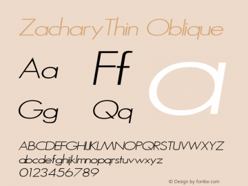 ZacharyThin Oblique 1.0 Sun Sep 11 10:55:36 1994 Font Sample