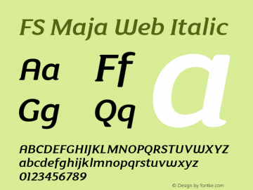 FS Maja Web Italic Version 001.000 Font Sample