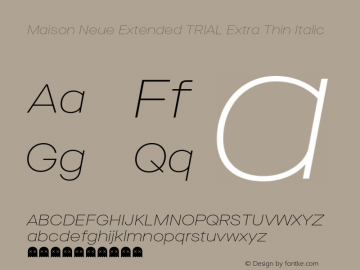 Maison Neue Extended TRIAL Extra Thin Italic Version 3.001图片样张