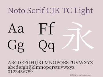 Noto Serif CJK TC Light  Font Sample