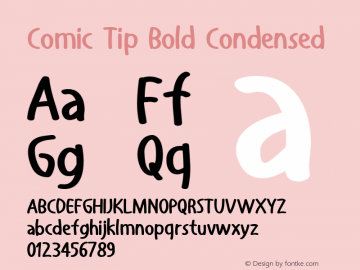 Comic Tip Bold Condensed Macromedia Fontographer 4.1.4 17‐08‐2003图片样张