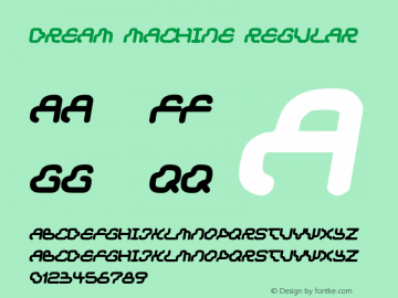 Dream machine Regular www.pizzadude.dk Font Sample