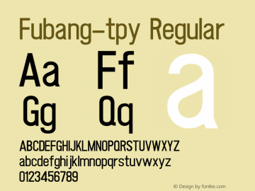 Fubang-tpy Version 1.40 July 23, 2010 Font Sample