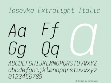 Iosevka Extralight Italic 1.13.0; ttfautohint (v1.6) Font Sample