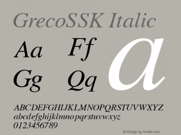 GrecoSSK Italic Macromedia Fontographer 4.1 8/3/95 Font Sample