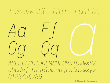 IosevkaCC Thin Italic 1.13.0; ttfautohint (v1.6) Font Sample