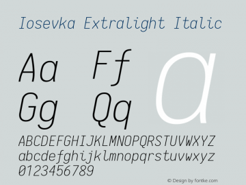 Iosevka Extralight Italic 1.13.0; ttfautohint (v1.6) Font Sample