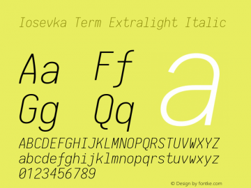 Iosevka Term Extralight Italic 1.13.0; ttfautohint (v1.6)图片样张