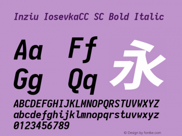 Inziu IosevkaCC SC Bold Italic Version 1.13.0 Font Sample