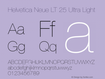 Helvetica LT 25 Ultra Light Version 6.70; 2006 Font Sample
