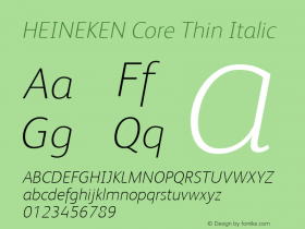 HEINEKENCore-ThinItalic Version 1.000 Font Sample