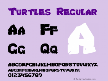 Turtles Version 1.10 June 29, 2014 Font Sample