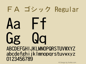 ＦＡ ゴシック Regular Version 1.01 Font Sample