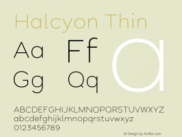 Halcyon Thin Version 2.001;PS 002.001;hotconv 1.0.88;makeotf.lib2.5.64775 Font Sample