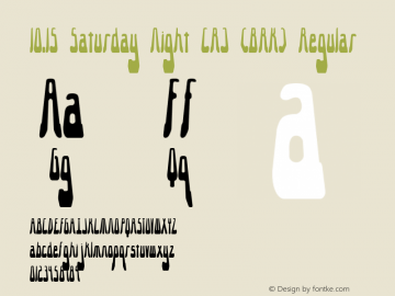 10.15 Saturday Night [R] -BRK- Version 2.23 Font Sample