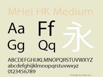 MHei HK Medium Version 10.0d70e1 Font Sample