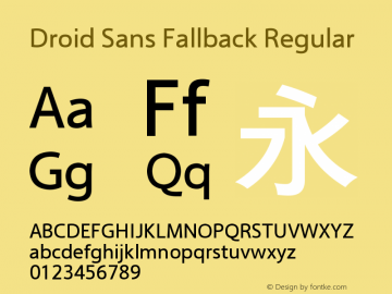 DroidSansFallback Version 0.00 August 2, 2017 Font Sample