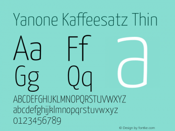 YanoneKaffeesatz-Thin Version 1.003;PS 001.003;hotconv 1.0.88;makeotf.lib2.5.64775 Font Sample