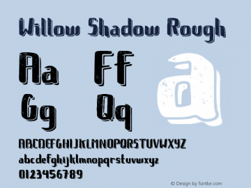 Willow-ShadowRough Version 1.000;PS 001.001;hotconv 1.0.56图片样张