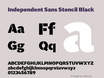 Independent Sans Stencil Black Version 7.007;PS 7.7;hotconv 1.0.88;makeotf.lib2.5.647800; ttfautohint (v1.4)图片样张